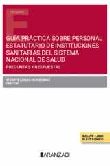Guía práctica sobre personal estatutario de instituciones sanitarias del sistema nacional de salud: preguntas y respuestas cover image