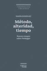 Método, alteridad, tiempo: nuevos ensayos sobre Heidegger cover image