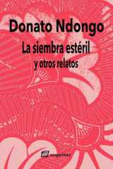 La siembra estéril y otros relatos cover image