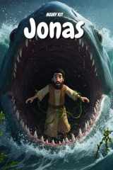 L’Histoire de Jonas – Le Prophète et le Grand Poisson: Un récit biblique illustré pour enfants - Apprendre l’obéissance, la confiance et le pardon de Dieu (French Edition) cover image