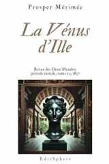 La Vénus d’Ille: Une statue maudite, un désir fatal : nouvelle fantastique de Prosper Mérimée (French Edition) cover image