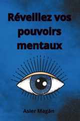 Réveillez vos pouvoirs mentaux (French Edition) cover image