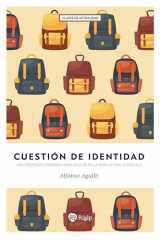Cuestión de identidad: una propuesta cristiana para educar en la familia y la escuela cover image
