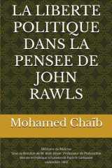 LA LIBERTE POLITIQUE DANS LA PENSEE DE JOHN RAWLS (French Edition) cover image