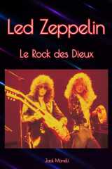 Led Zeppelin: Le Rock des Dieux (French Edition) cover image
