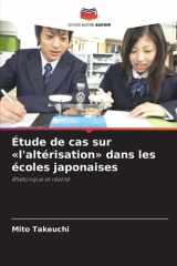 Étude de cas sur l'altérisation dans les écoles japonaises (French Edition) cover image