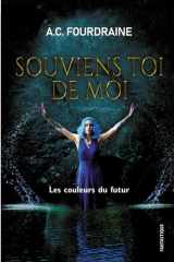 Souviens-toi de moi: Les couleurs du futur - Spin off (French Edition) cover image