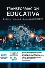 Transformación educativa Resiliencia y tecnologías desafiando al COVID-19 cover image