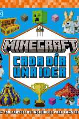 Minecraft Idea a Day: Packed with Hundreds of Ideas to Inspire You! cover image
