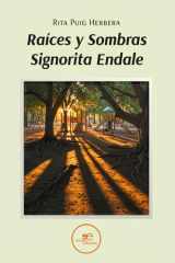 Raíces y Sombras Signorita Endale cover image