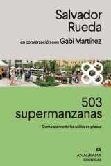 503 supermanzanas Cómo convertir las calles en plazas cover image