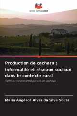 Production de cachaça: informalité et réseaux sociaux dans le contexte rural cover image