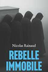 Rebelle immobile (French Edition) cover image