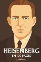 Werner Heisenberg: l'essentiel de ses travaux en 100 pages (French Edition) cover image