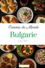 Cuisines du Monde: Bulgarie (French Edition) cover image