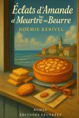 Éclats d'Amande et Meurtre au Beurre cover image