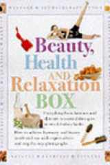 The Beauty, Health and Relaxation Box cover image