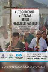 Autogobierno y fiestas de un pueblo chinanteco: San Mateo Yetla, San Juan Bautista Valle Nacional, Oaxaca cover image
