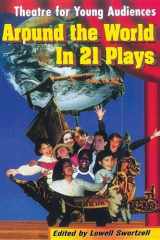 Around the World in 21 Plays: Theatre for Young Audiences cover image