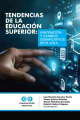 Tendencias de la educación superior: innovación y cambios significativos en el aula cover image