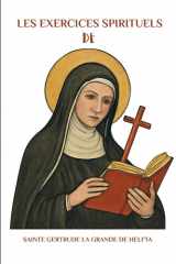 Les Exercices Spirituels de Sainte Gertrude la Grande de Helfta cover image