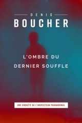 L'ombre du dernier souffle (Inspecteur Paranormal) (French Edition) cover image