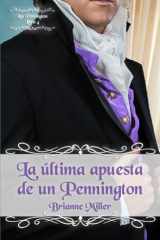 La última apuesta de un Pennington (Los Pennington) (Spanish Edition) cover image