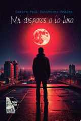Mil disparos a la Luna cover image