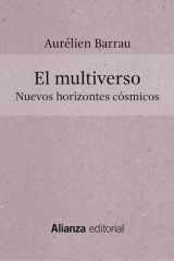 El multiverso Nuevos horizontes cósmicos cover image