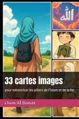 33 cartes images: pour mémoriser les piliers de l'islam et de la foi (French Edition) cover image