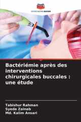 Bactériémie après des interventions chirurgicales buccales: une étude (French Edition) cover image