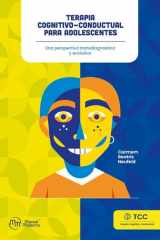 Terapia cognitivo-conductual para adolescentes. Una perspectiva transdiagnóstica y evolutiva cover image