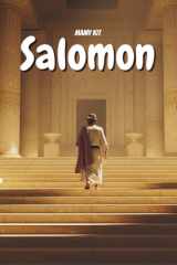 L’Histoire de Salomon – La Sagesse d’un Roi: Un récit biblique illustré pour enfants – Apprendre la sagesse, la justice et la foi en Dieu cover image