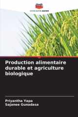 Production alimentaire durable et agriculture biologique (French Edition) cover image