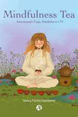 Mindfulness Tea Armonizando Yoga, Mindfulness y Té cover image