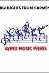 Highlights from Carmen (Band Music Press Marching Band) cover image
