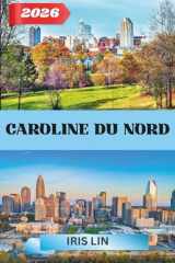 CAROLINE DU NORD GUIDE DE VOYAGE 2026 (French Edition) cover image