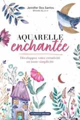 Aquarelle enchantée - Laisser place à l'intuition cover image