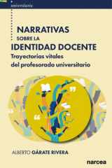 Narrativas sobre la identidad docente Trayectorias vitales del profesorado universitario cover image