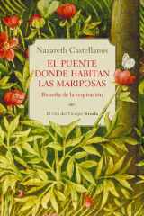 El puente donde habitan las mariposas Biosofía de la respiración cover image