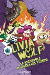 Olivia Wolf. La asombrosa máquina del tiempo cover image