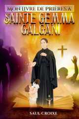 Mon livre de prières à sainte Gemma Galgani (French Edition) cover image