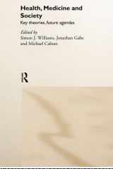 Health, medicine, and society: key theories, future agendas cover image