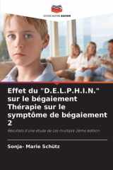 Effet du "D.E.L.P.H.I.N." sur le bégaiement Thérapie sur le symptôme de bégaiement 2 cover image
