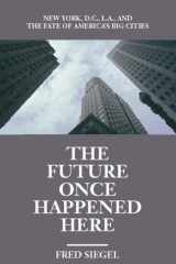 The Future Once Happened Here cover image