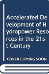 Accelerated development of hydropower resources in the 21st century: proceedings of WCPU, Green Power 2 - 2nd international conference, Hubei, China, 28-30 October 1999 cover image
