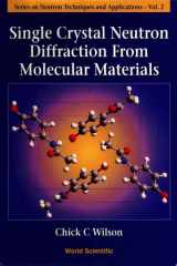 Single Crystal Neutron Diffraction From Molecular Materials cover image