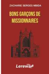 Bons garçons de missionnaires (French Edition) cover image