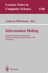 Information hiding: third international workshop, IH'99, Dresden, Germany, September 29-October 1, 1999 : proceedings cover image