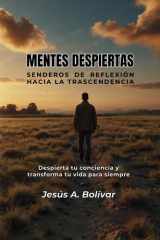 Mentes despiertas: Senderos de reflexión hacia la trascendencia. (Spanish Edition) cover image